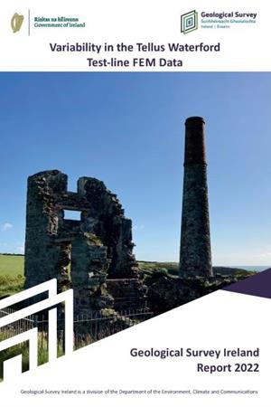 Cover page of Variability in the Tellus Waterford Test-line FEM Data report